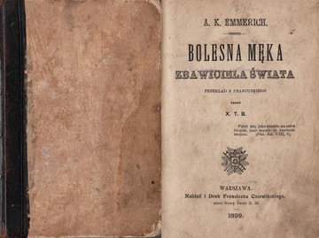 Bolesna męka zbawiciela świata - A. K. Emmerich