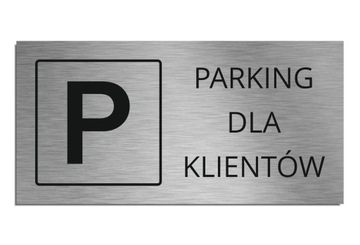 Tabliczka Parking dla klientów srebrna 10x20cm