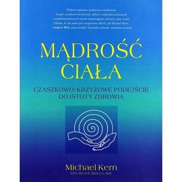 Mądrość ciała Michael Kern