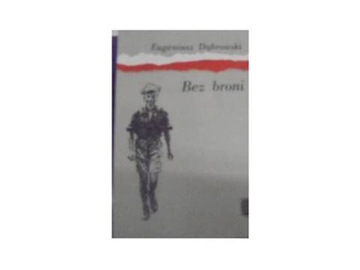 Bez broni - E Dąbrowski