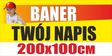 Baner reklamowy TWÓJ DOWOLNY NAPIS 200x100cm