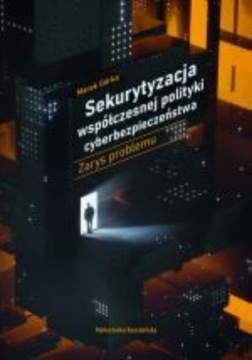 Sekurytyzacja Współczesnej Polityki