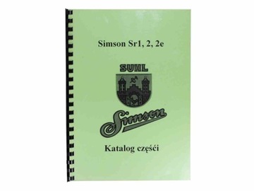 KATALOG CZĘŚCI ZAMIENNYCH SIMSON SR1 SR2 SR2E