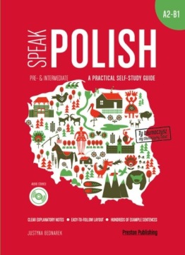 Speak Polish A practical self-study guide Part 2 A2-B1 + CD (mp3) Justyna