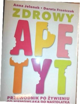 Zdrowy apetyt - Anna Jelonek