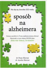 Sposób na alzheimera Ayesha Sherzai, Dean Sherzai