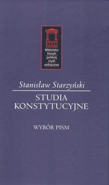 STUDIA KONSTYTUCYJNE, STANISŁAW STARZYŃSKI