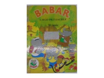 Babar i jego przyjaciele. W lesie -