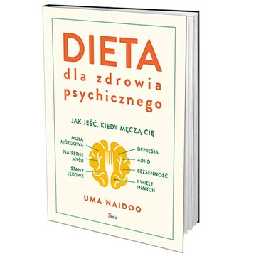 Dieta dla zdrowia psychicznego Naidoo Uma