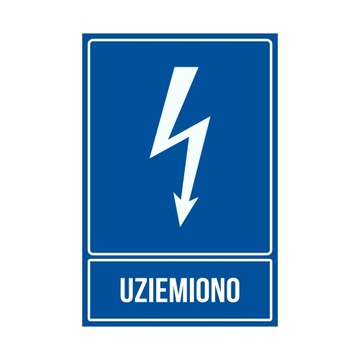 Tabliczka Informacyjna Uziemiono 30x20 PCV 1mm
