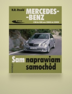 SPOSOBY NAPRAW MERCEDES-BENZ C 220 CDI W203 (00-04)