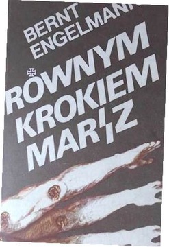 Równym krokiem marsz Bernt Engelmann