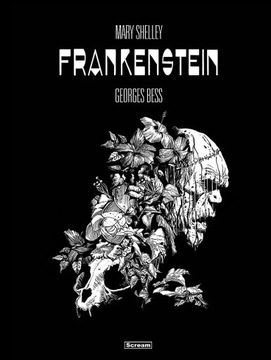 Mary Shelley FRANKENSTEIN Scream Georges Bess NOWY folia