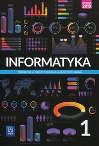 Informatyka 1 Podręcznik Zakres podstawowy (b.dobry