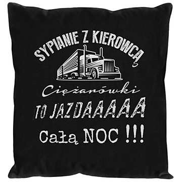 koszulka Poduszka TIR kierowca prezent turbo dzień ojca taty chłopaka WZORY