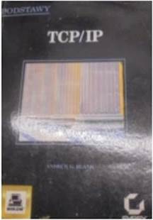 Podstawy TCP/IP - Andrew G.Blank