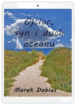 Ojciec, syn i duch oceanu