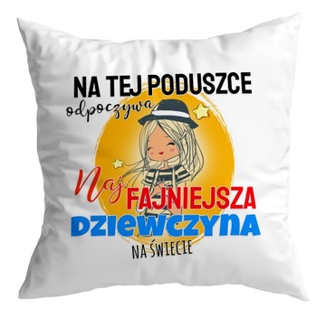 Poduszka prezent NAJFAJNIEJSZA DZIEWCZYNA SZKOŁA DZIEŃ KOBIET UPOMINEK
