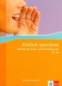 Einfach Sprechen! A2-B1 Ubunsbuch + Audio CD