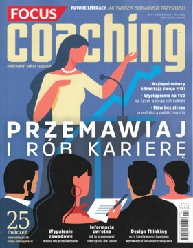 Coaching FOCUS 4/2021 PRZEMAWIAJ i rób karierę