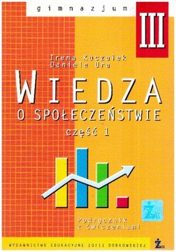 Wiedza o społeczeństwie III. Podręcznik z ćwiczeniami. Gimnazjum.