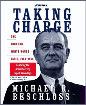 Taking Charge - Beschloss, Michael R. AUDIOBOOK