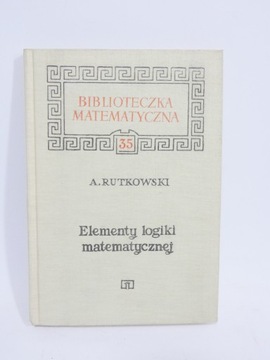 Elementy logiki matematycznej Rutkowski
