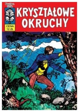 Kryształowe Okruchy. Kapitan Żbik Tom 9