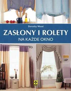 Zasłony i rolety na każde okno