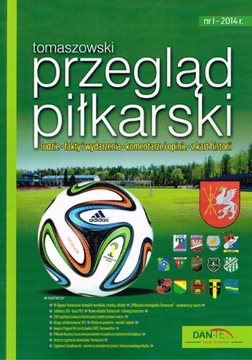 Tomaszowski przegląd piłkarski - Nr 1 - 2014