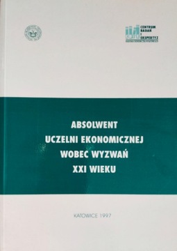Absolwent uczelni ekonomicznej wobec wyzwań XXI wieku