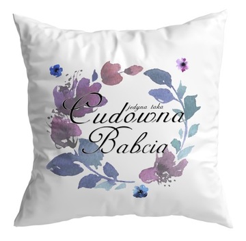 Poduszka prezent DZIEŃ BABCI Cudowna Babcia