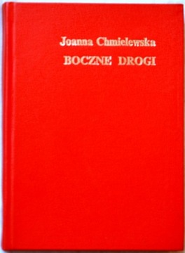 BOCZNE DROGI - Joanna Chmielewska
