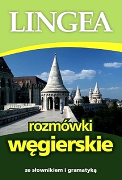 ROZMÓWKI WĘGIERSKIE