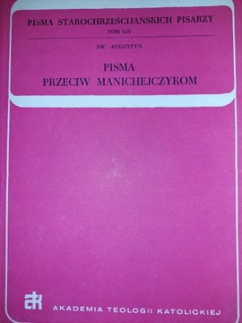 Pisma przeciw Manichejczykom św.Augustyn bdb