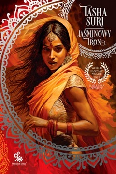 Jaśminowy tron Tasha Suri Płonące królestwa