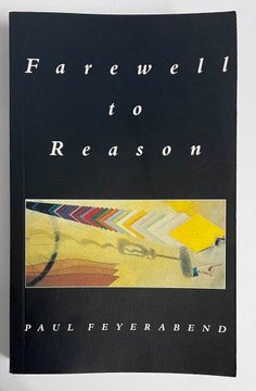 FAREWELL TO REASON Paul Feyerabend