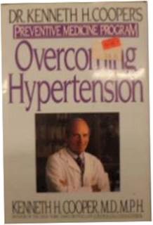 Overcoming Hypertension - K Cooper's
