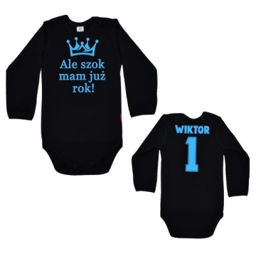 Body dziecięce Ale szok mam już rok + imię 80