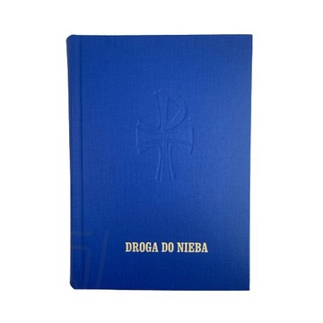 Modlitewnik DROGA DO NIEBA DUŻE LITERY Pieśni Nuty