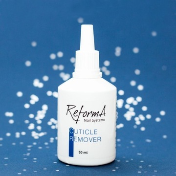 Cuticle Remover ReformA, 50 ml Płyn zmiękczający do skórek