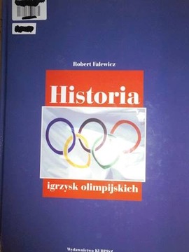 Historia igrzysk olimpijskich - Rober Falewicz