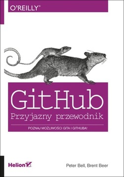 GitHub. Przyjazny przewodnik - Bell, Peter EBOOK