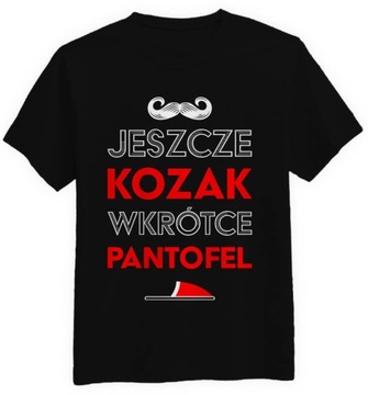 Koszulka Męska Jeszcze Kozak, Wkrótce Pantofel Czarna L Tshirt na Wieczór K