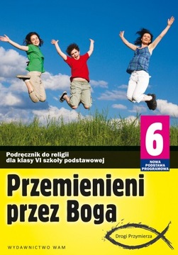 Przemienieni przez Boga.