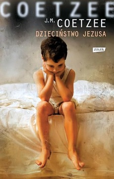 DZIECIŃSTWO JEZUSA J.M. COETZEE JAK NOWA