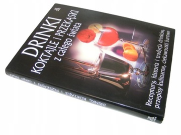 DRINKI KOKTAJLE I PRZEKĄSKI Z CAŁEGO ŚWIATA __ BDB