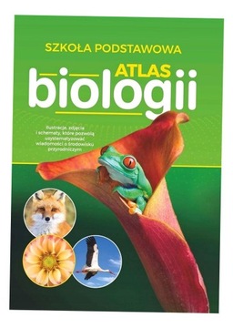 ATLAS BIOLOGII SP, MAŁGORZATA MARASZEK