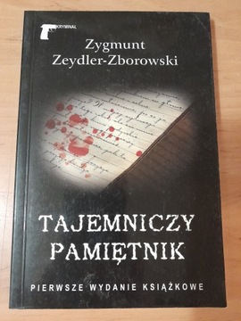 Tajemniczy pamiętnik Zygmunt Zeydler-Zborowski