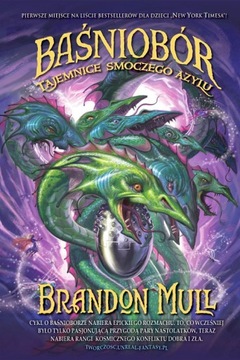 Baśniobór. Tajemnice smoczego azylu. Tom 4 /Wilga